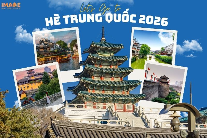 Tour Hè Trung Quốc 2026